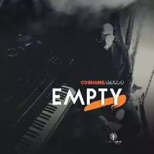 Cobhams Asuquo - Empty